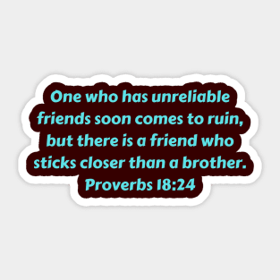 Bible Verse Proverbs 18:24 Sticker